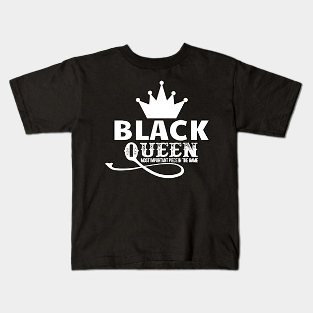 Black queen the most important piece in the game Kids T-Shirt by UrbanLifeApparel